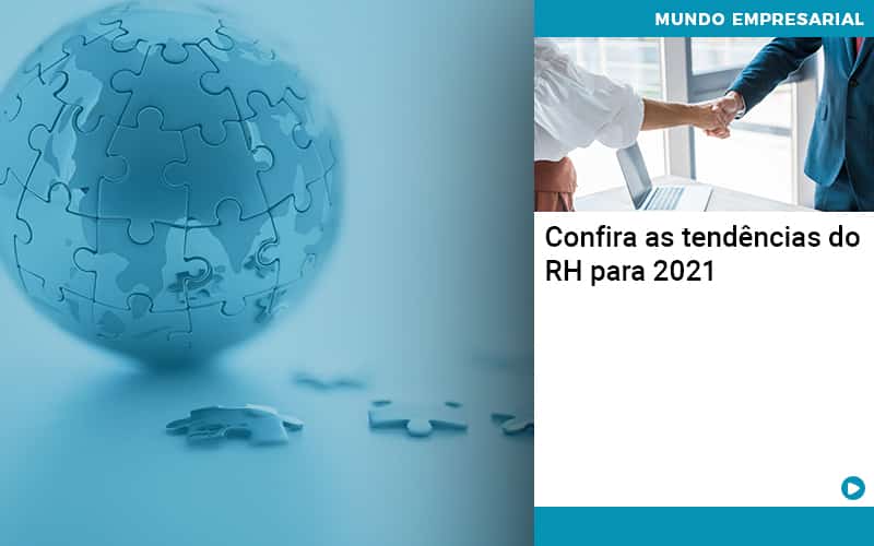 Confira As Tendencias Do Rh Para 2021 Organização Contábil Lawini - Contabilidade em Brasília - DF | C & V Contadores Associados